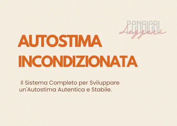 Autostima Incondizionata – Pensieri Leggeri - copertina corso