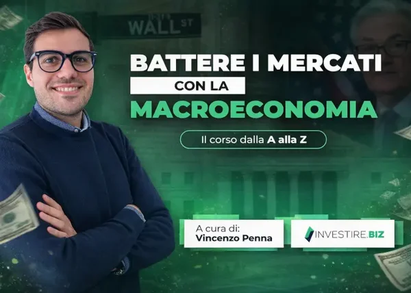Battere i mercati con la Macro Economia – Investire.biz - copertina corso