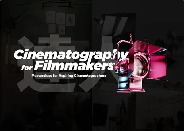 Cinematography for Filmmakers (Italiano) – Filippo Cinotti (Plasma) - copertina corso