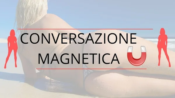 Conversazione Magnetica – Luca di Approcciala - copertina corso