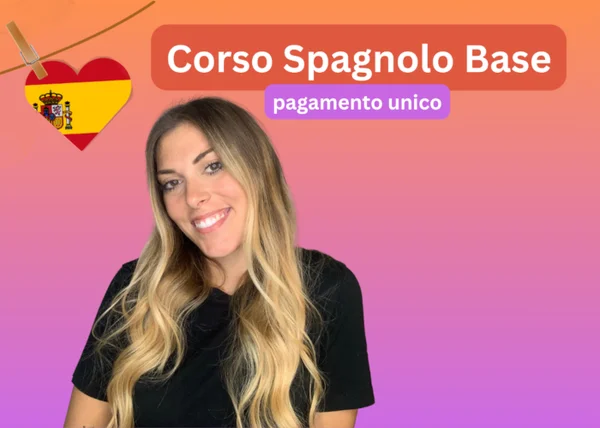 Corso di Spagnolo Base – Spagnolo Con Ilaria - copertina corso