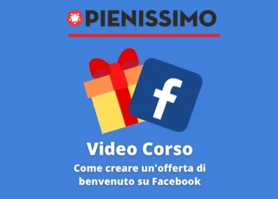 Creare un’offerta di benvenuto su Facebook – Giuliano Lanzetti - copertina corso