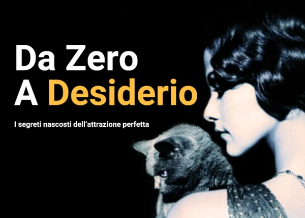 Da Zero A Desiderio – Attrazione X