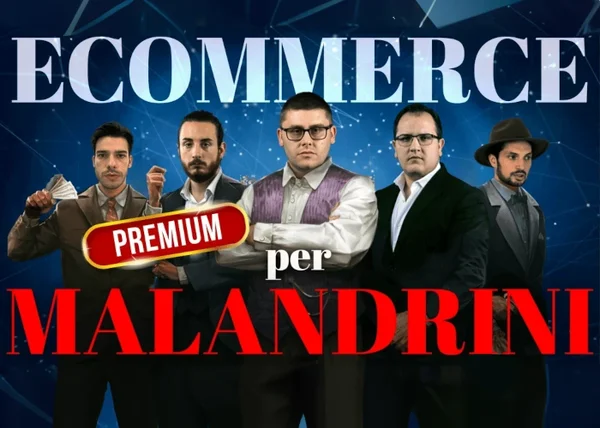 Ecommerce per Malandrini – Big Luca ( versione PREMIUM ) - copertina corso