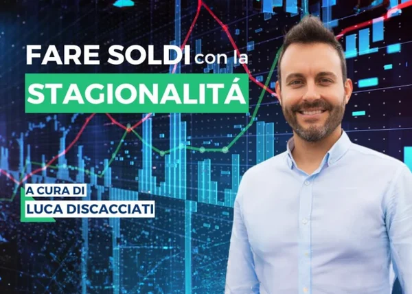 Fare soldi con la Stagionalità – Luca Discacciati (Investire.biz) - copertina corso