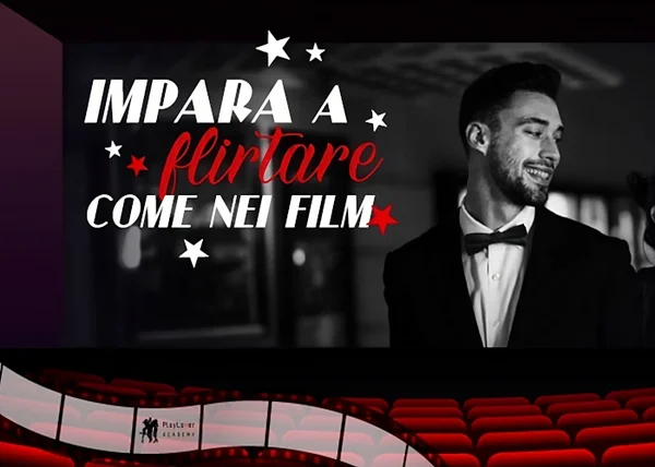 Flirtare come nei Film – PlayLover Academy - copertina corso