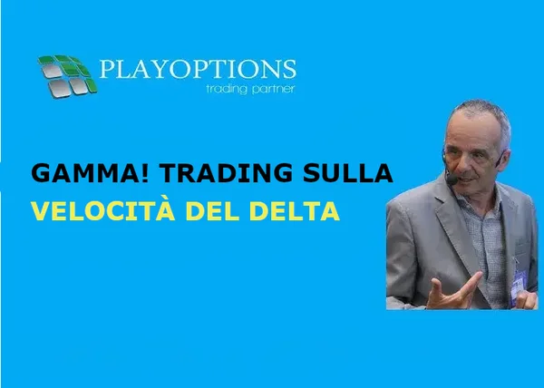 Gamma! Trading sulla velocità del DELTA – PlayOptions - copertina corso