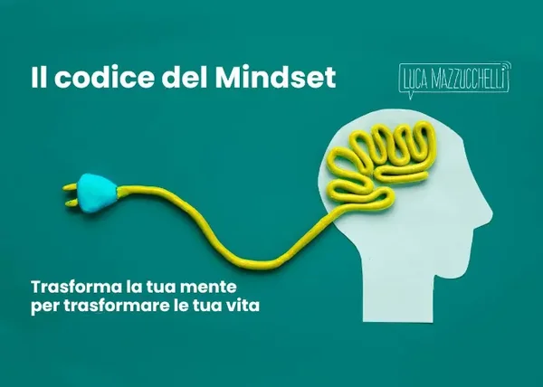 Il Codice del Mindset – Luca Mazzucchelli - copertina corso