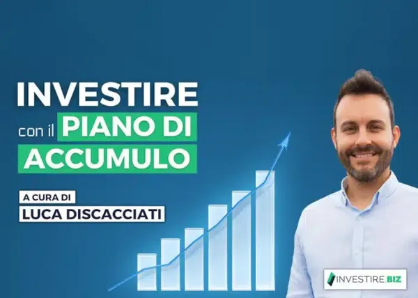 Investire con il Piano di Accumulo – Luca Discacciati (Investire.biz) - copertina corso