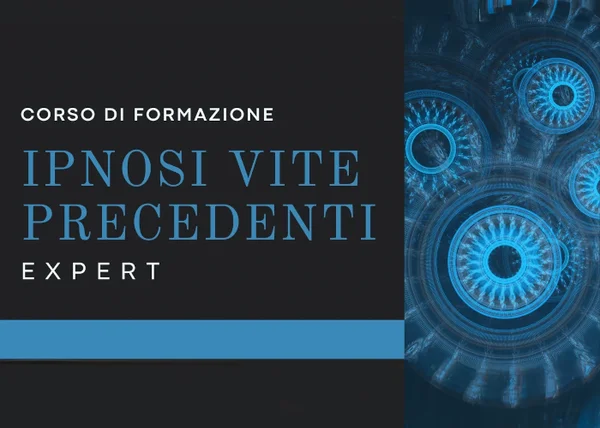 Ipnosi Vite Precedenti Expert – IpnoSiamo