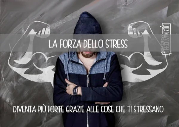 La Forza dello Stress – Luca Mazzucchelli - copertina corso