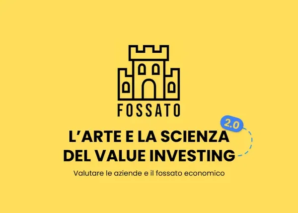 L’Arte e la Scienza del Value Investing – Fossato Economico - copertina corso