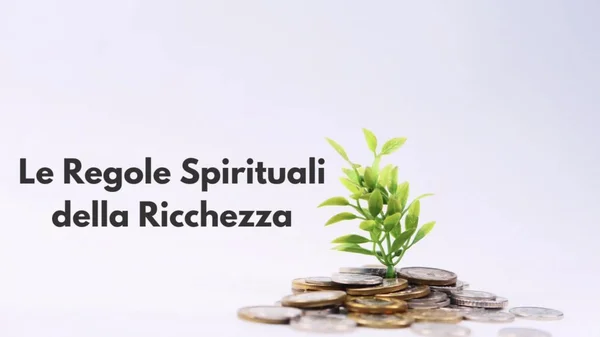 Le Regole Spirituali della Ricchezza – Francesco Giacovazzo - copertina corso