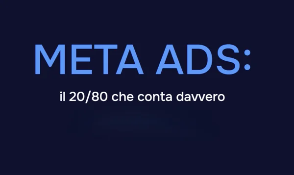 Meta Ads il 20-80 che conta davvero – Luca La Mesa - copertina corso