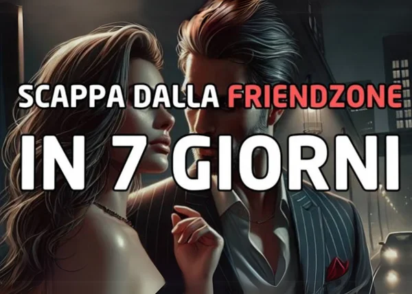 Scappa dalla Friendzone – Giada Baccianella