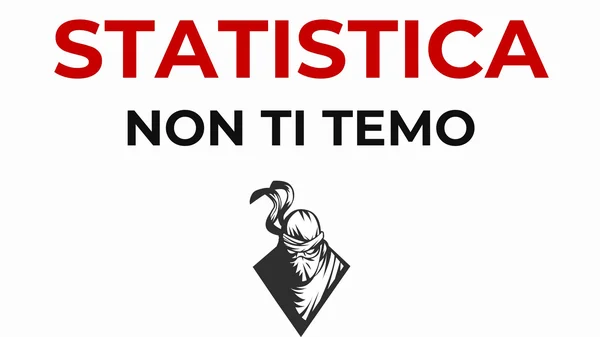 Statistica non ti temo – LGEducation