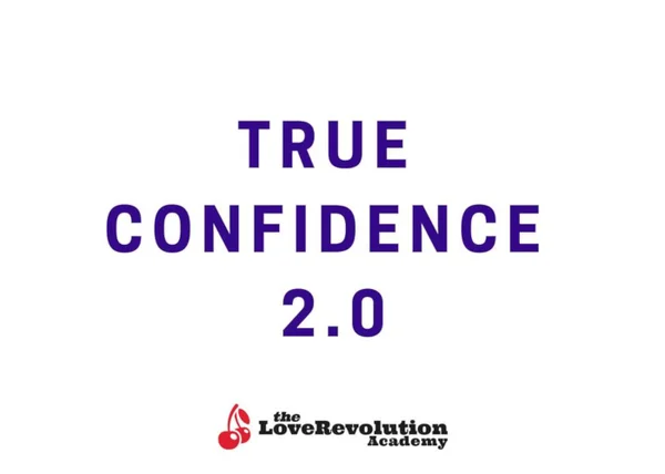 True Confidence 2.0 – The Love Revolution - copertina corso
