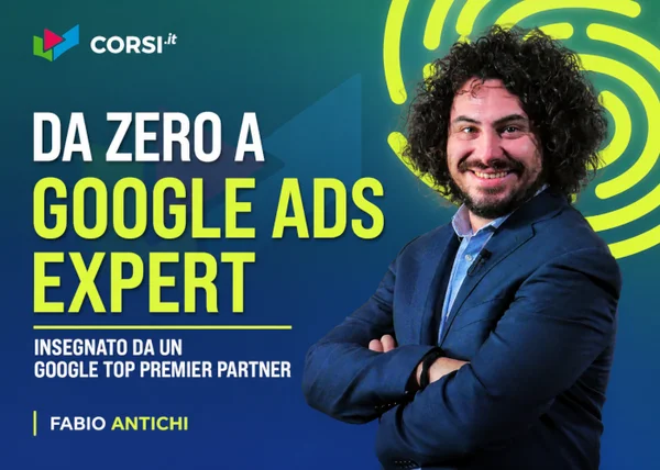 Da Zero a Google Ads Expert – Fabio Antichi - copertina corso