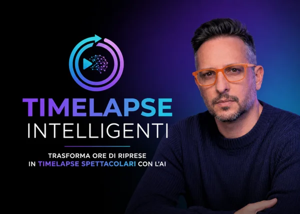 Timelapse Intelligenti – Gianluca Giannini - copertina corso