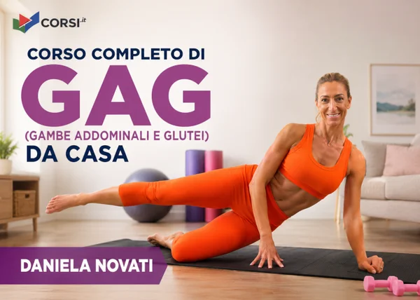 Corso completo di GAG (Gambe Addominali e Glutei) – Daniela Novati (Corsi.it) - copertina corso