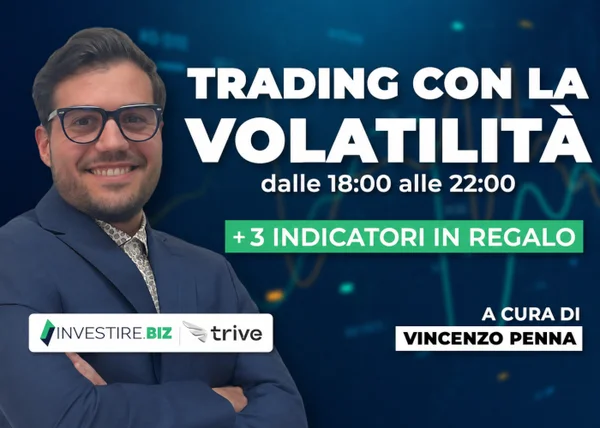 Corso Trading con la Volatilità – Vincenzo Penna (Investire.biz)