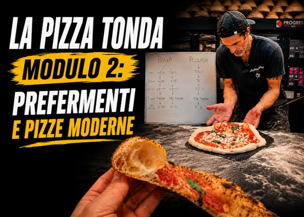 Corso La Pizza Tonda – Modulo 2: Prefermenti e Pizze Moderne – The Romano Baker