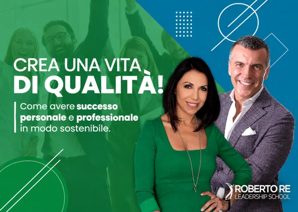 Corso Crea una Vita di Qualità – Roberto Re