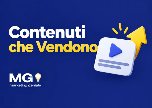 Corso Contenuti che Vendono – Marketing Geniale